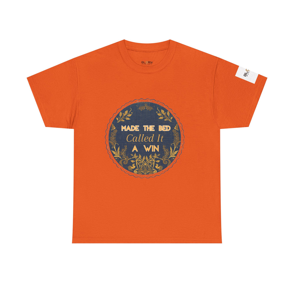 Made the Bed, Called It a Win Tee