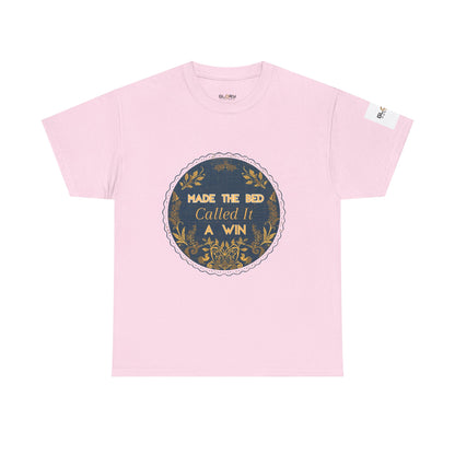 Made the Bed, Called It a Win Tee