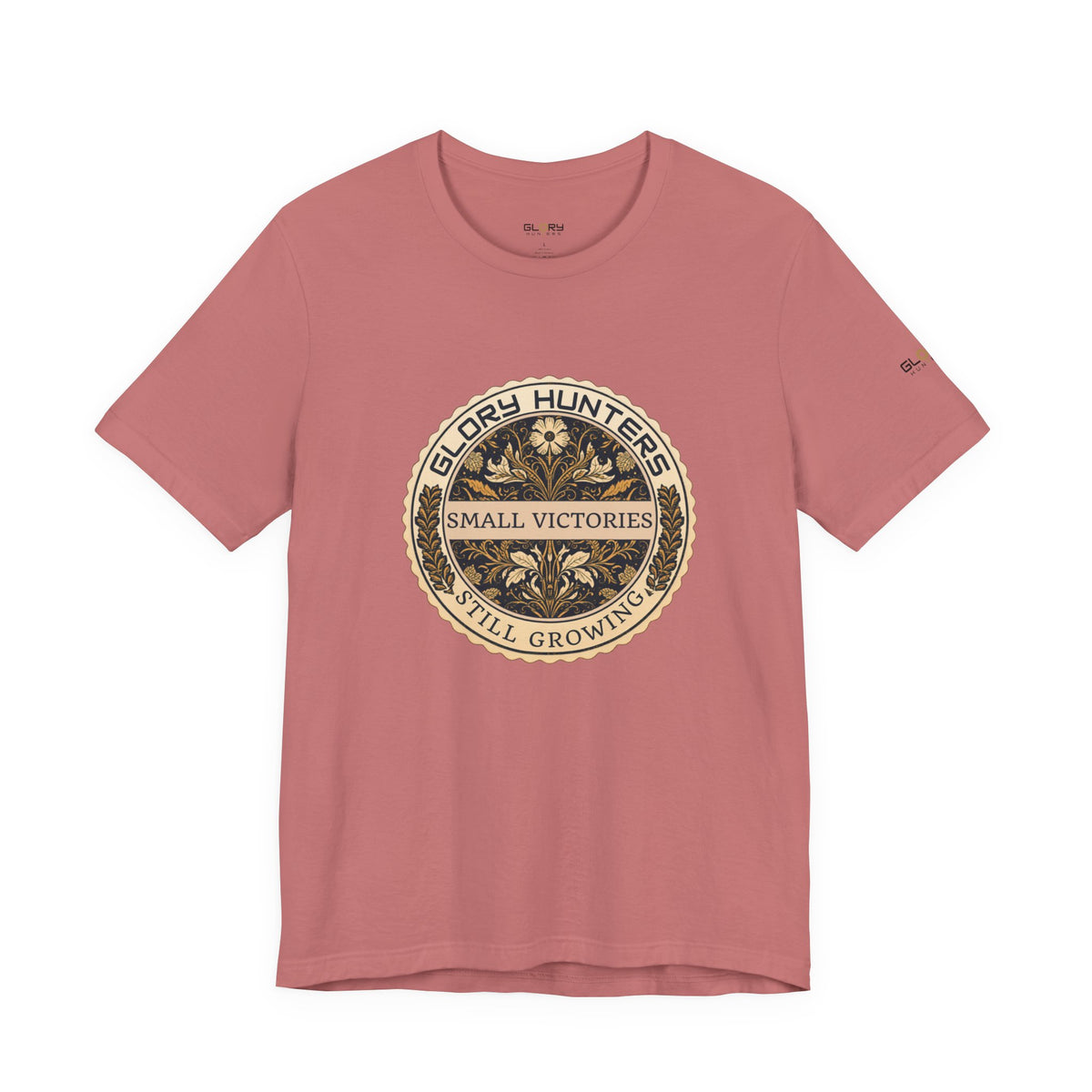 T‑Shirt — Vintage 'Glory Hunters: Small Victories Still Growing' Emblem