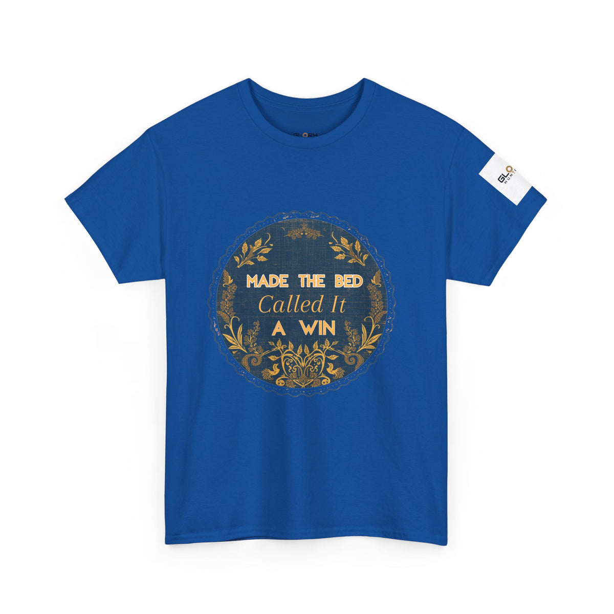 Made the Bed, Called It a Win Tee