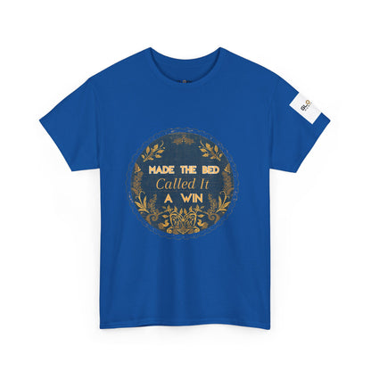 Made the Bed, Called It a Win Tee