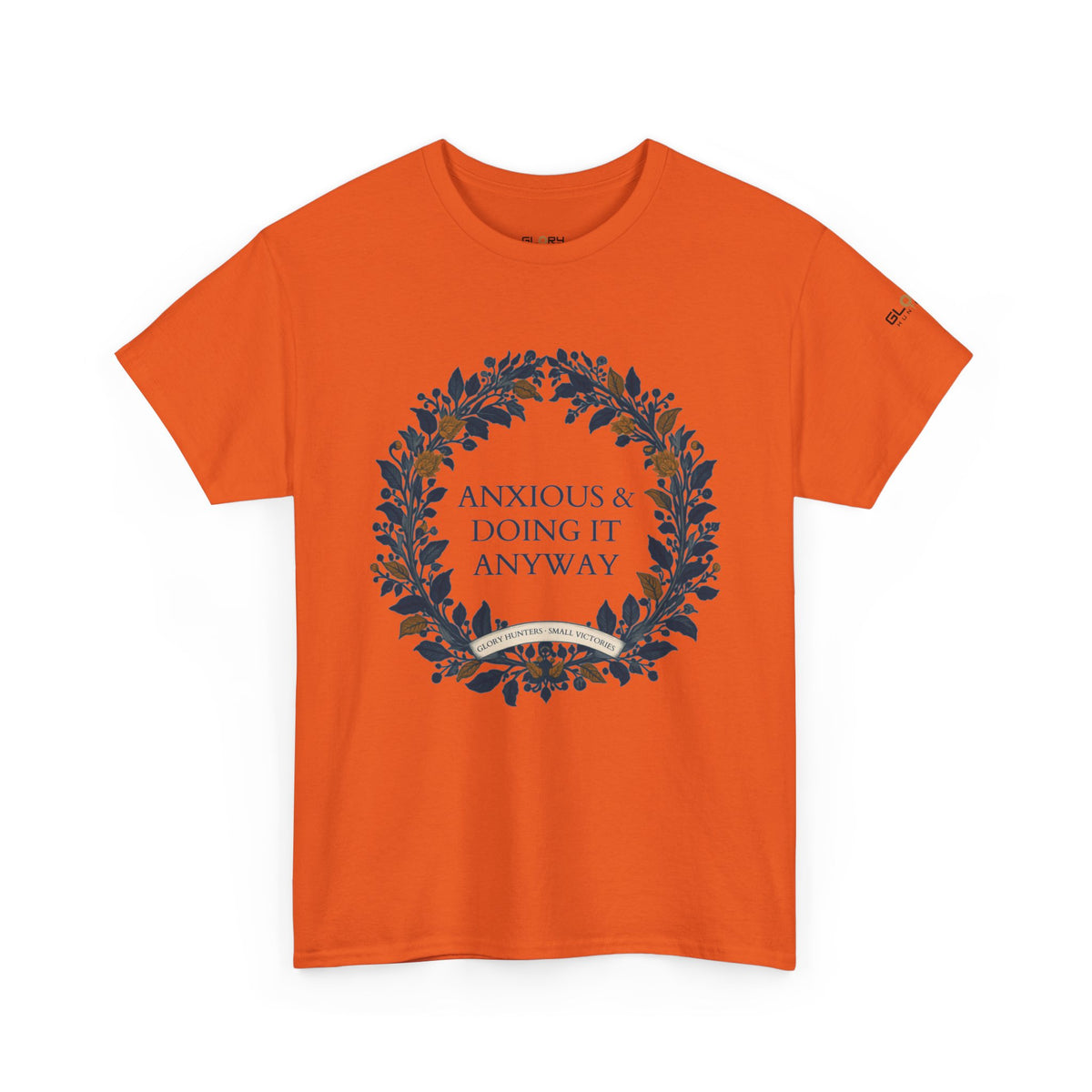 Anxious & Doing It Anyway T-Shirt