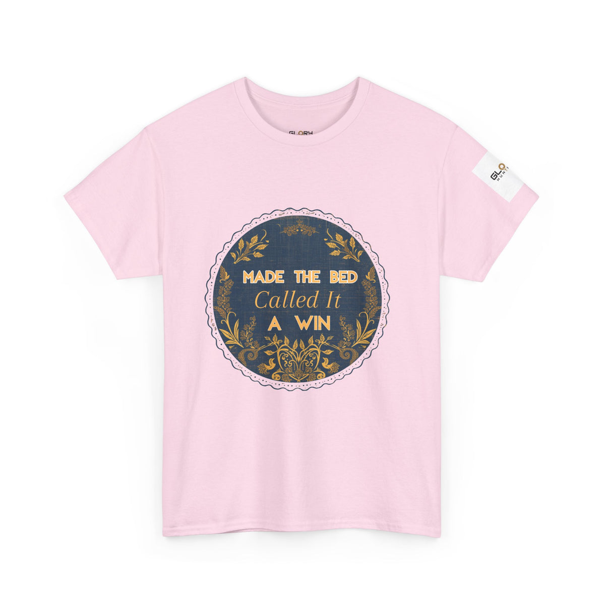 Made the Bed, Called It a Win Tee