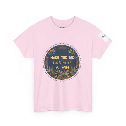 Made the Bed, Called It a Win Tee
