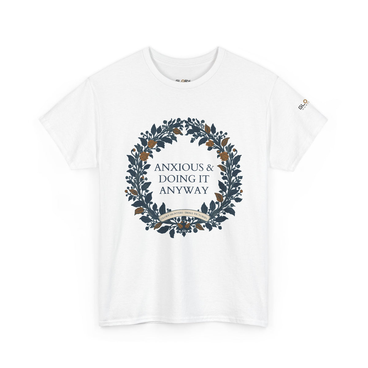 Anxious & Doing It Anyway T-Shirt