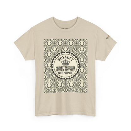 Royalty Harvest Tee — "Harvest the Seeds of Your Best Self with Purpose" Cotton Shirt