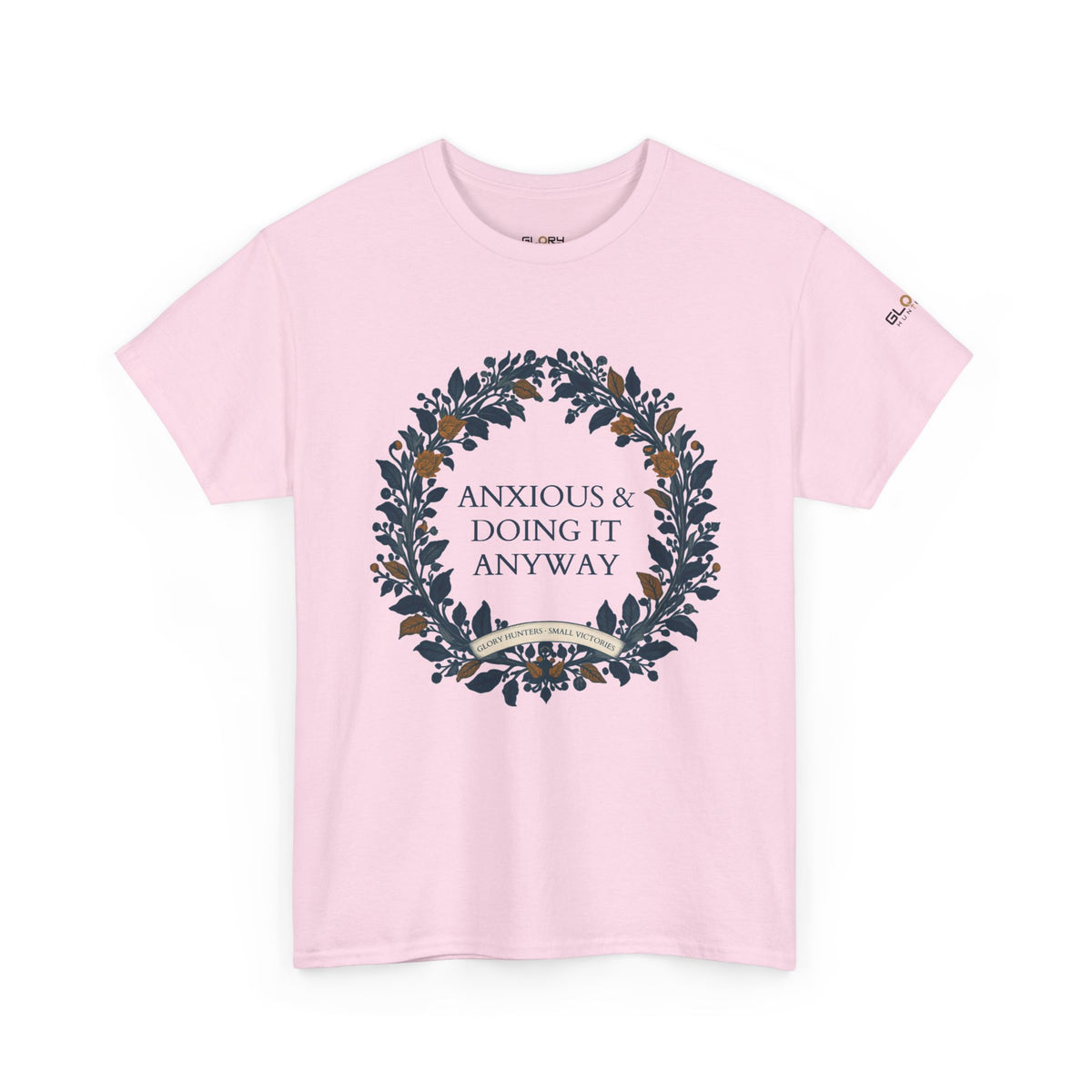 Anxious & Doing It Anyway T-Shirt