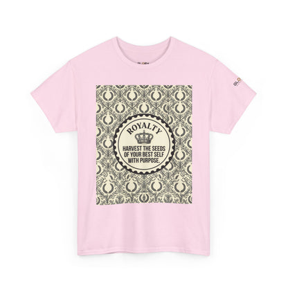 Royalty Harvest Tee — "Harvest the Seeds of Your Best Self with Purpose" Cotton Shirt