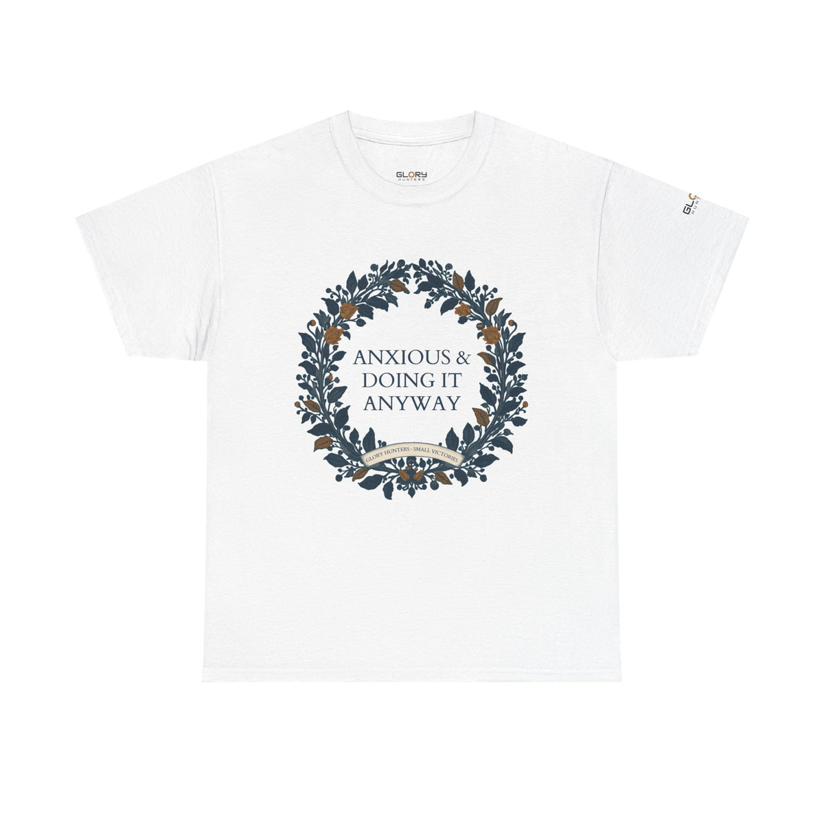 Anxious & Doing It Anyway T-Shirt
