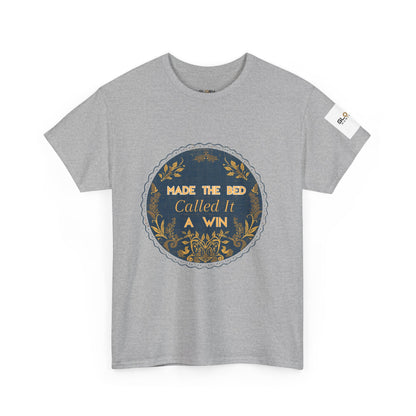 Made the Bed, Called It a Win Tee