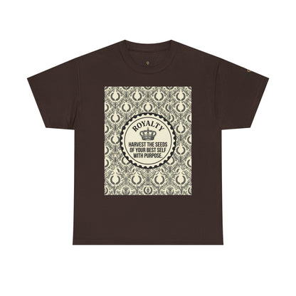 Royalty Harvest Tee — "Harvest the Seeds of Your Best Self with Purpose" Cotton Shirt