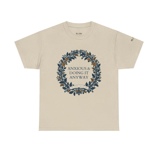 Anxious & Doing It Anyway T-Shirt