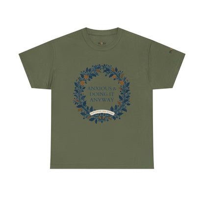 Anxious & Doing It Anyway T-Shirt