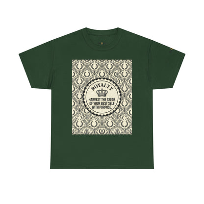 Royalty Harvest Tee — "Harvest the Seeds of Your Best Self with Purpose" Cotton Shirt