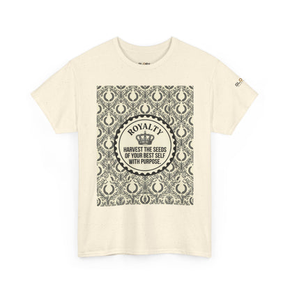 Royalty Harvest Tee — "Harvest the Seeds of Your Best Self with Purpose" Cotton Shirt