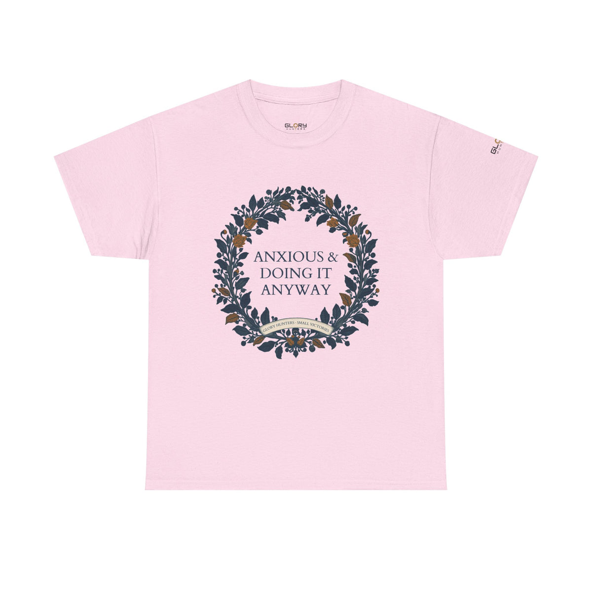 Anxious & Doing It Anyway T-Shirt