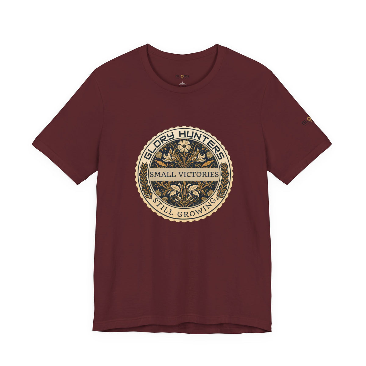 T‑Shirt — Vintage 'Glory Hunters: Small Victories Still Growing' Emblem