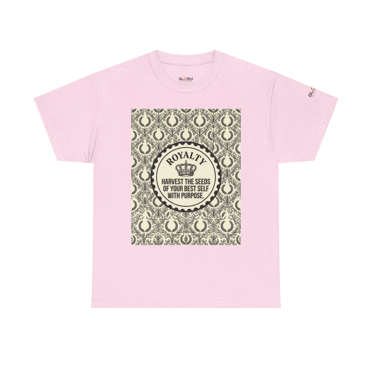 Royalty Harvest Tee — "Harvest the Seeds of Your Best Self with Purpose" Cotton Shirt