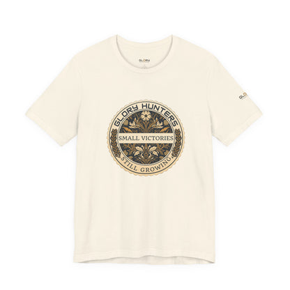 T‑Shirt — Vintage 'Glory Hunters: Small Victories Still Growing' Emblem