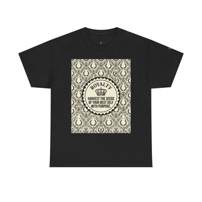 Royalty Harvest Tee — "Harvest the Seeds of Your Best Self with Purpose" Cotton Shirt