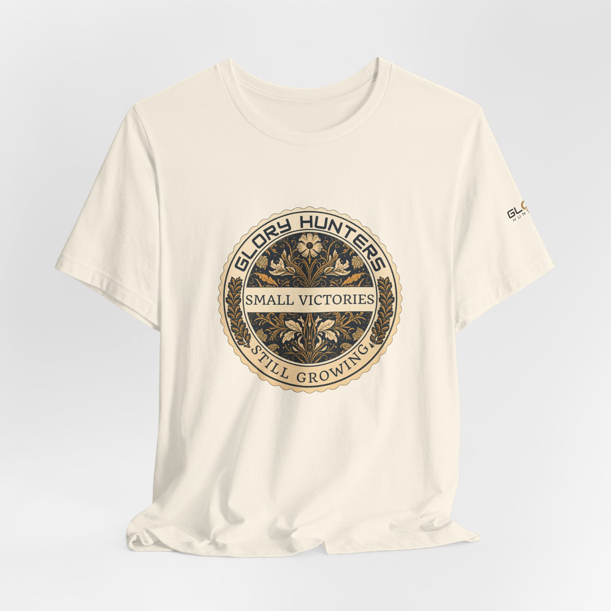 T‑Shirt — Vintage 'Glory Hunters: Small Victories Still Growing' Emblem
